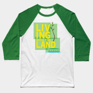 Living with the Land - Color Blocks Baseball T-Shirt